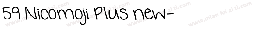 59 Nicomoji Plus new字体转换